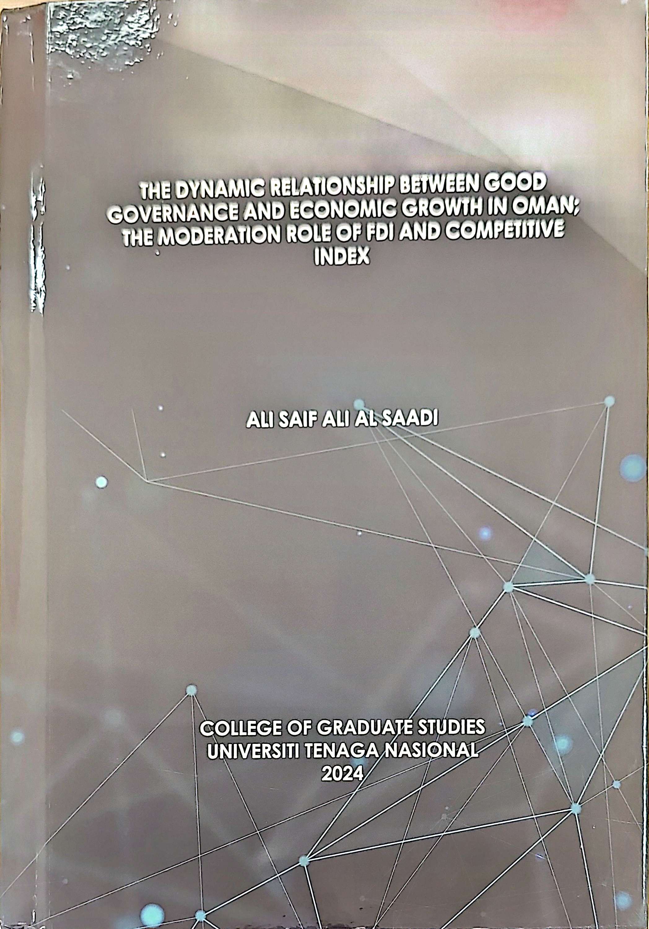 The Dynamic Relationship Between Good Gevernance and Economic Growth in Oman: The Moderation Role of Fdi and Competitive Index 